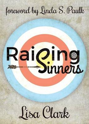 Book cover for Raising Sinners