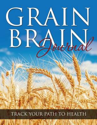 Book cover for Grain Brain Journal