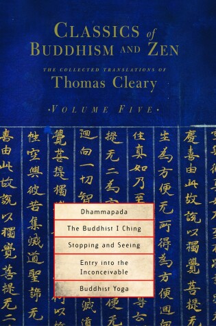 Cover of Classics of Buddhism and Zen, Volume Five