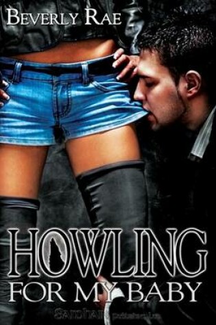 Cover of Howling for My Baby