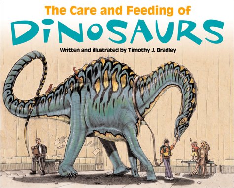 Book cover for Care and Feeding of Dinosaurs