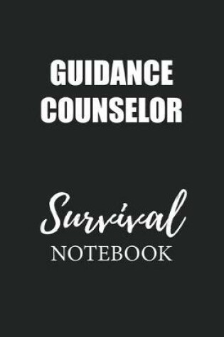 Cover of Guidance Counselor Survival Notebook