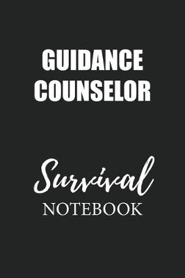 Book cover for Guidance Counselor Survival Notebook