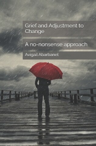 Cover of Grief and Adjustment to Change