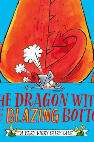 Cover of The Dragon with the Blazing Bottom