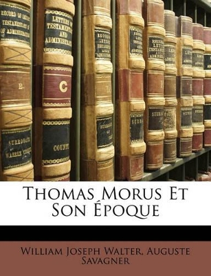 Book cover for Thomas Morus Et Son Poque