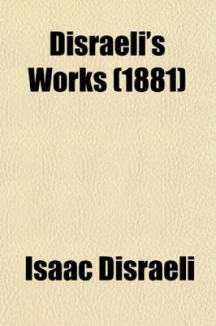 Cover of Disraeli's Works (Volume 2)