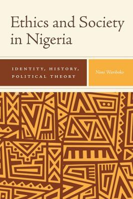 Book cover for Ethics and Society in Nigeria