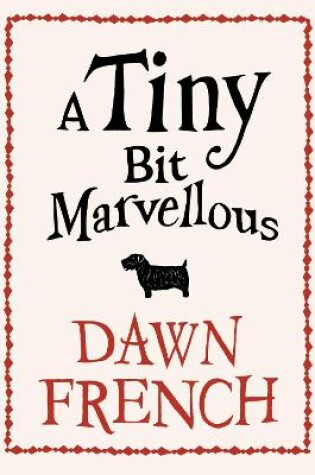 Cover of A Tiny Bit Marvellous