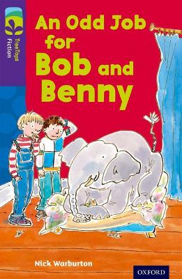 Book cover for Oxford Reading Tree TreeTops Fiction: Level 11 More Pack A: An Odd Job for Bob and Benny