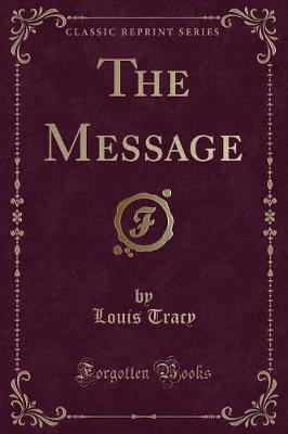 Book cover for The Message (Classic Reprint)