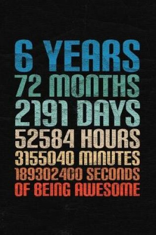 Cover of 6 Years Of Being Awesome