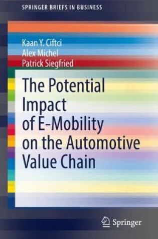 Cover of The Potential Impact of E-Mobility on the Automotive Value Chain