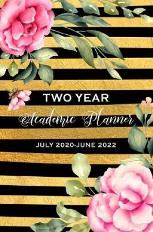 Cover of Two Year Academic Planner July 2020-June 2022
