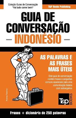 Book cover for Guia de Conversacao Portugues-Indonesio e mini dicionario 250 palavras