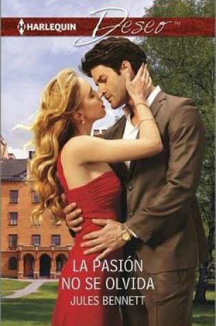 Cover of La Pasi�n No Se Olvida