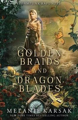 Book cover for Golden Braids and Dragon Blades