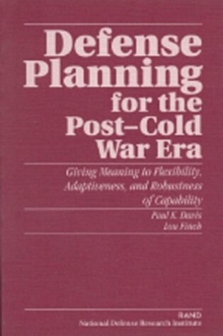 Cover of Defense Planning for the Post-Cold War Era