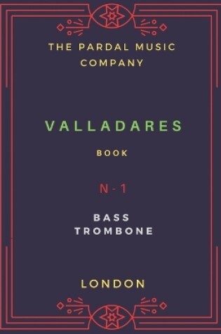 Cover of Book Valladares N-1 BASS TOMBONE