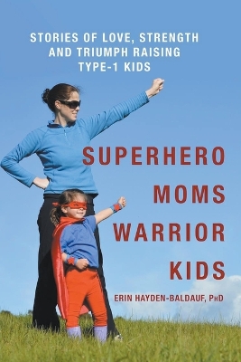 Book cover for Superhero Moms Warrior Kids