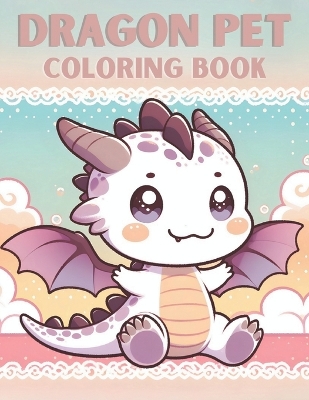 Book cover for Dragon Pet Coloring Book