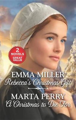 Book cover for Rebecca's Christmas Gift and a Christmas to Die for