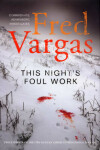 Book cover for This Night's Foul Work
