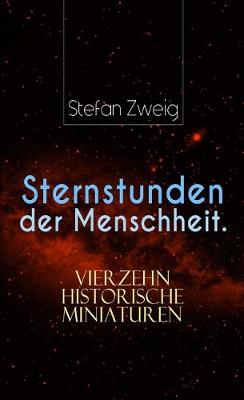 Book cover for Sternstunden der Menschheit. Vierzehn historische Miniaturen