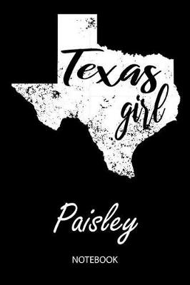 Book cover for Texas Girl - Paisley - Notebook