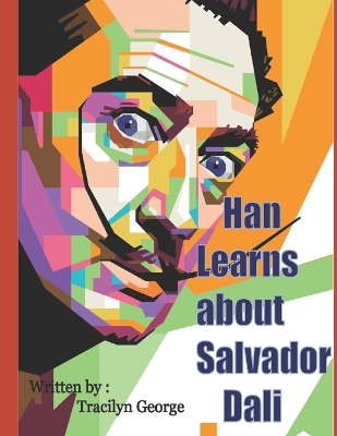 Book cover for Han Learns about Salvador Dali