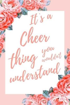 Book cover for It's a Cheer Thing You Wouldn't Understand