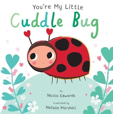 Book cover for You're My Little Cuddle Bug