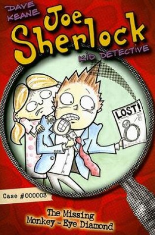 Cover of Joe Sherlock, Kid Detective, Case #000003: The Missing Monkey-Eye Diamond