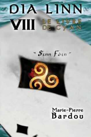 Cover of Dia Linn - VIII - Le Livre de Cyan