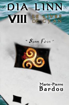 Book cover for Dia Linn - VIII - Le Livre de Cyan