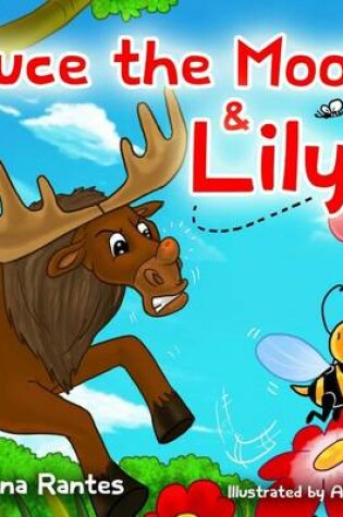 Cover of Bruce the Moose & Lily