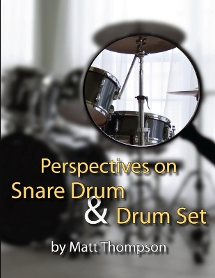 Book cover for Perspective on Snare Drum & Drum Set