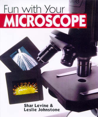 Book cover for Fun with Your Microscope