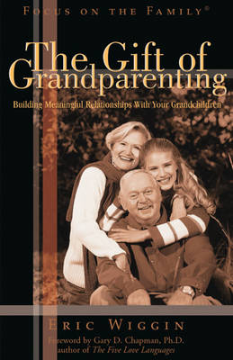 Book cover for The Gift of Grandparenting