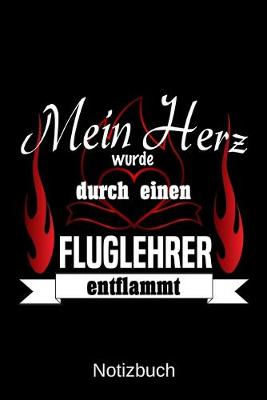 Book cover for Mein Herz wurde durch einen Fluglehrer entflammt