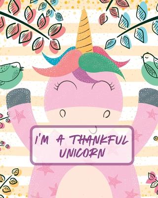 Book cover for I'm A Thankful Unicorn