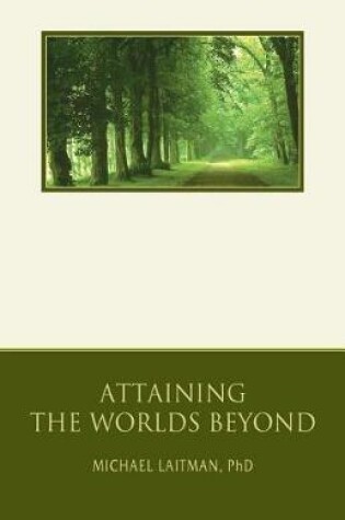 Cover of Attaining the Worlds Beyonds