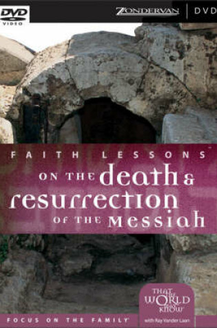 Cover of Faith Lessons on the Death and Resurrection of the Messiah