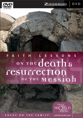 Cover of Faith Lessons on the Death and Resurrection of the Messiah
