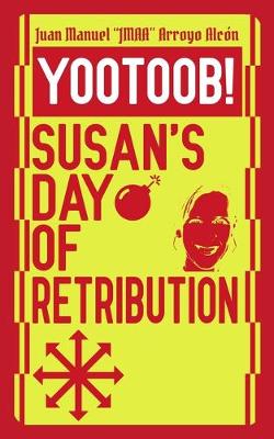 Book cover for YOOTOOB! Susan's Day of Retribution