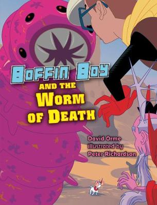 Book cover for Boffin Boy And The Worm of Death