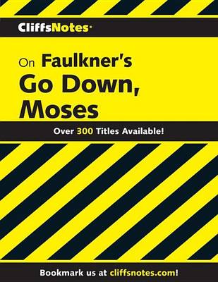 Book cover for Cliffsnotes on Faulkner's Go Down, Moses