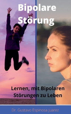Book cover for Bipolare St�rung Lernen, mit Bipolaren St�rungen zu Leben