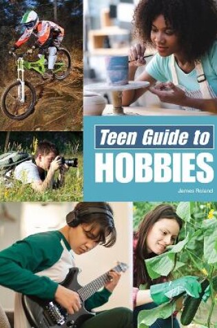 Cover of Teen Guide to Hobbies