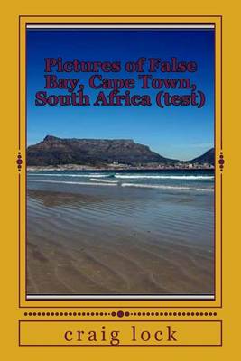 Book cover for Pictures of False Bay, Cape Town, South Africa